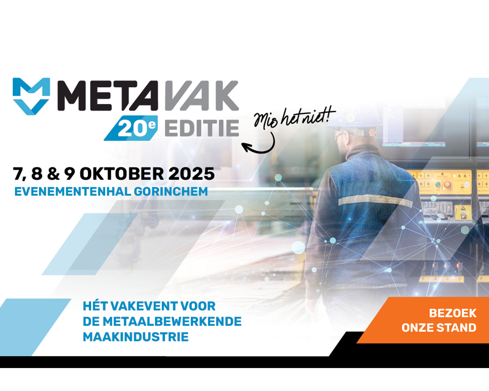 Volgende week staan wij op de Metavak in Gorinchem!